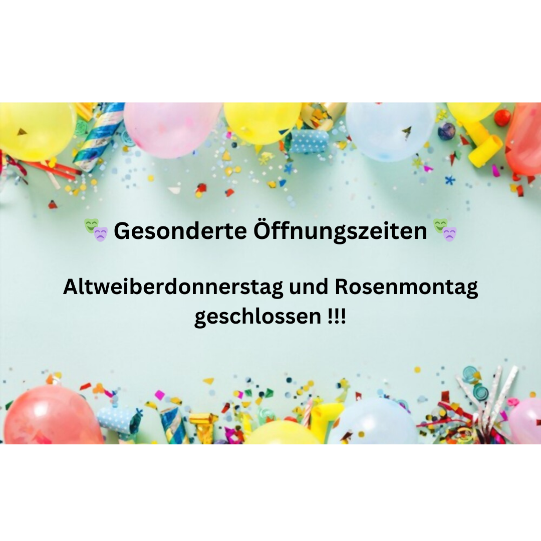 Öffnungszeiten Fastnacht